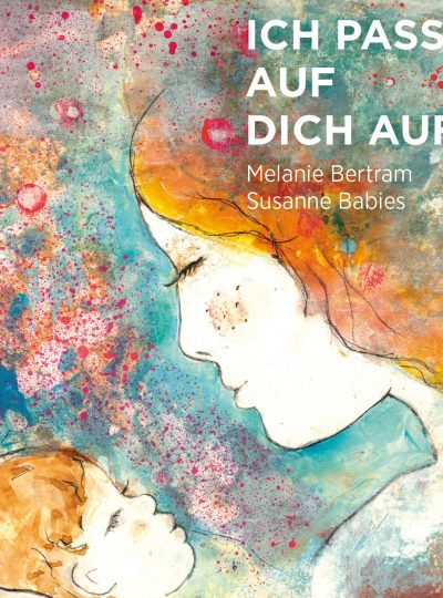 Geschenkbuch zur Geburt Ich pass auf dich auf